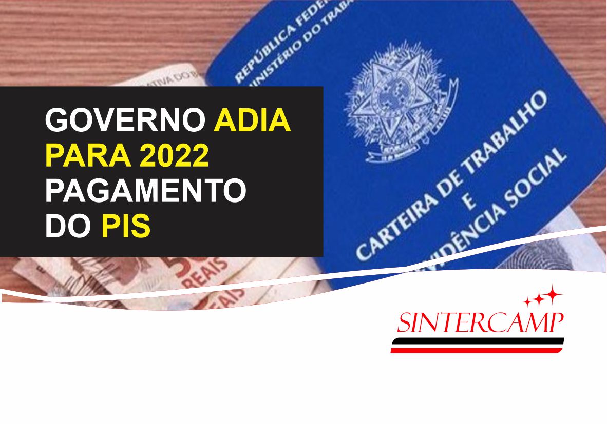 Governo adia pagamento do PIS para 2022