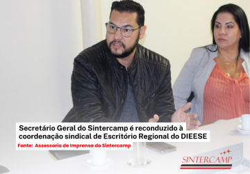 Secretário Geral do Sintercamp é reconduzido à coordenação sindical de Escritório Regional do DIEESE