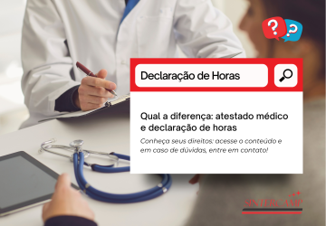 ATESTADO MÉDICO X DECLARAÇÃO DE HORAS