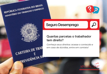 Seguro Desemprego: quantas parcelas o trabalhador tem direito?